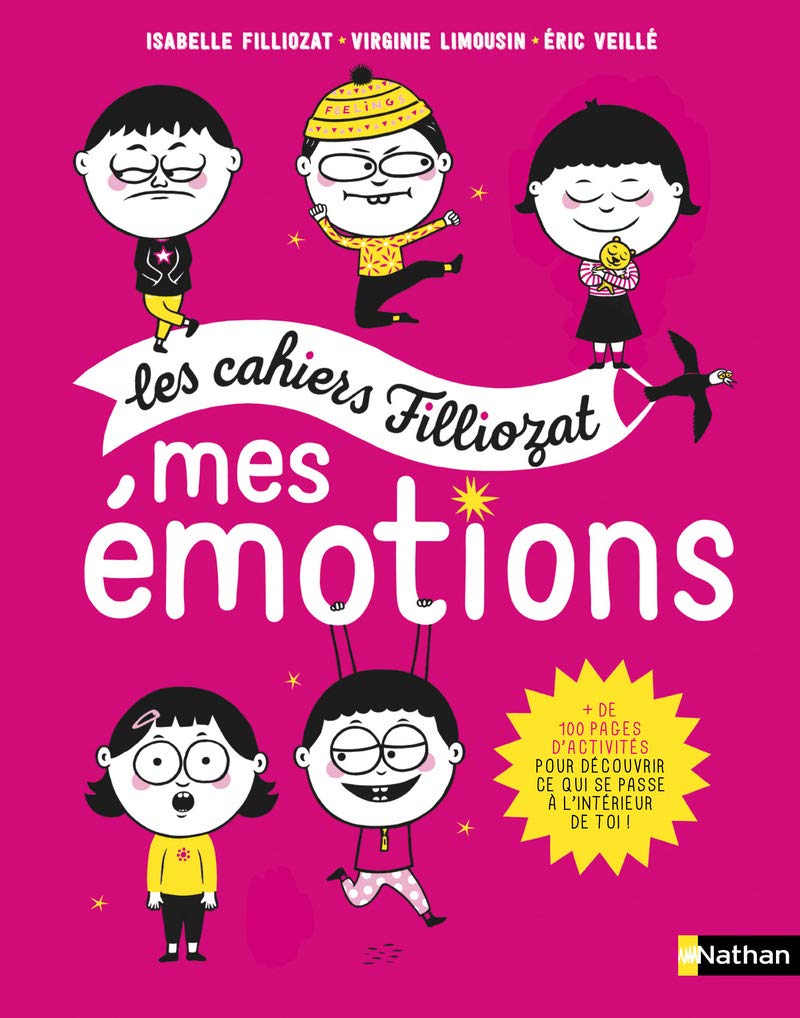 Les cahiers Filliozat : Mes émotions