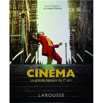 Cinema La grande histoire du eme art
