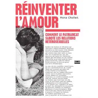 Reinventer l amour Comment le patriarcat sabote les relations heterosexuelles