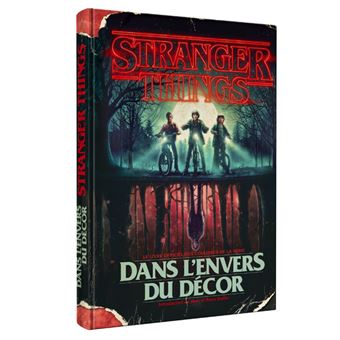 Stranger Things Dans l envers du decor