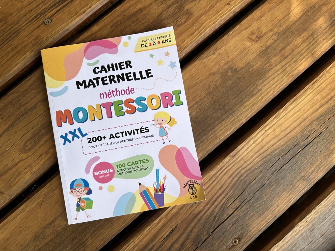 cahier de vacances enfant maternelle montessori